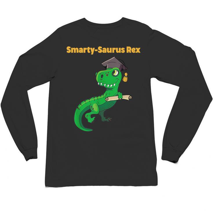 Graduation Dinosaur Smarty Saurus Rex Diploma Dinosaur Unisex Long Sleeve T-Shirt