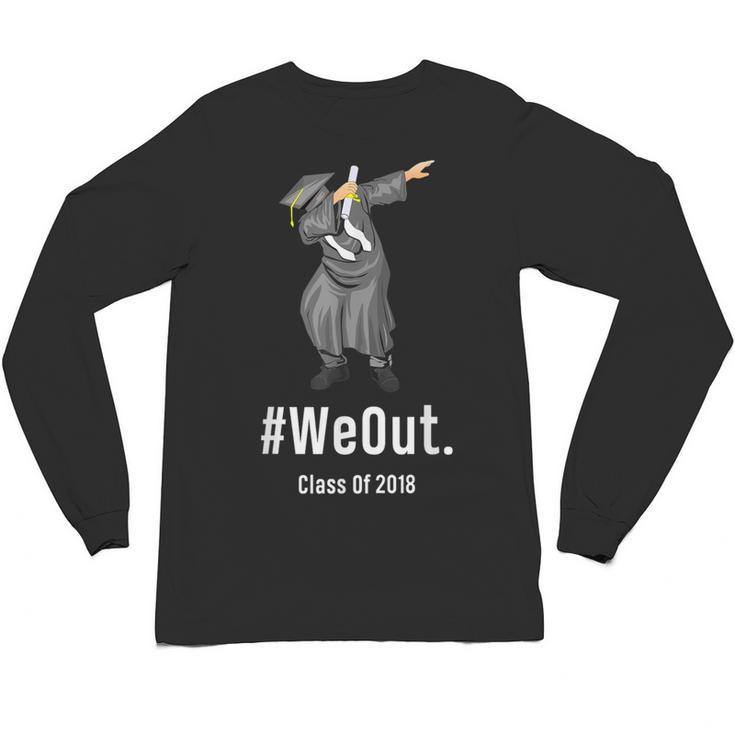Graduation T-Shirt Dabbing Graduation We Out Class Of 2018 Unisex Long Sleeve T-Shirt