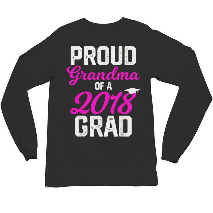 Grandma Graduation Shirt 2018 High School College Grad Unisex Long Sleeve T-Shirt