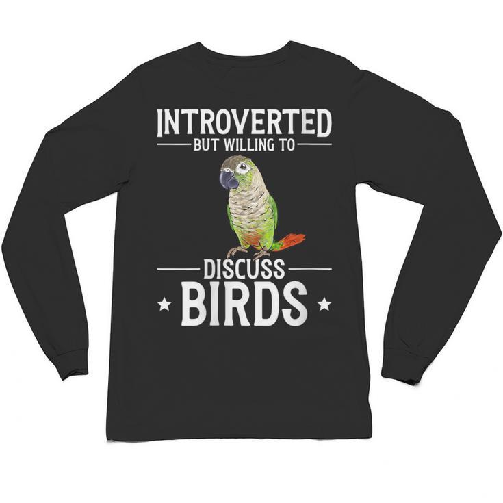 Green Cheek Conure Introvert Parrot Bird Conure Unisex Long Sleeve T-Shirt