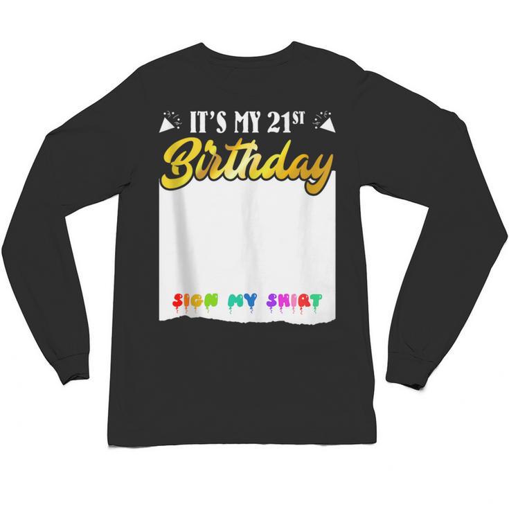 Guestbook My 21st Birthday Sign My Shirt Birthday Party Unisex Long Sleeve T-Shirt
