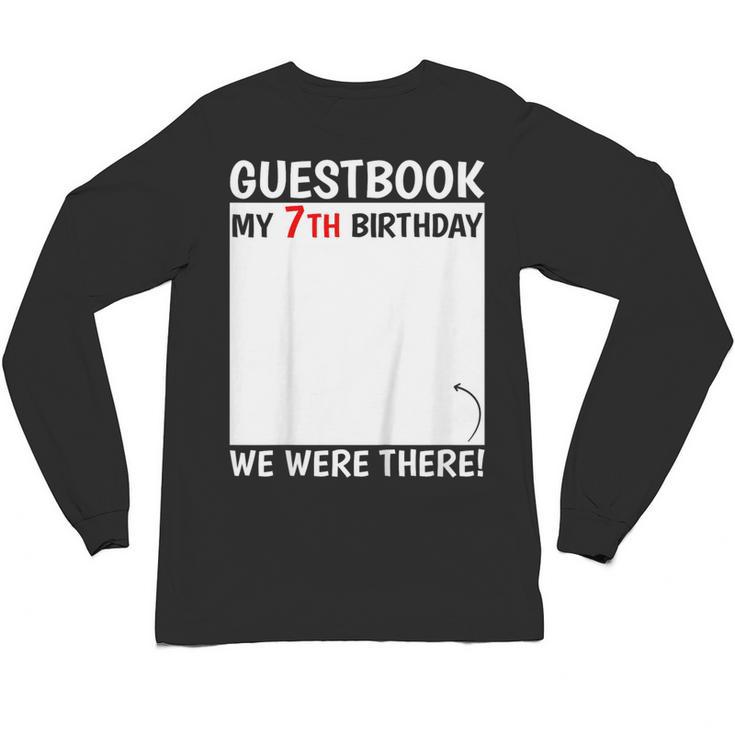 Guestbook 7th Birthday 7 Year Old Born 2018 Bday Unisex Long Sleeve T-Shirt