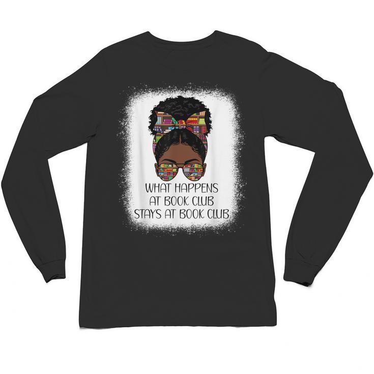 What Happens At Book Club Stays At Book Club Black Women Unisex Long Sleeve T-Shirt