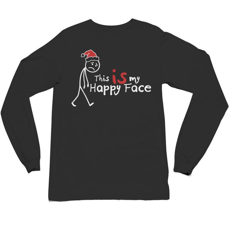 This Is My Happy Face List Christmas Introvert Unisex Long Sleeve T-Shirt