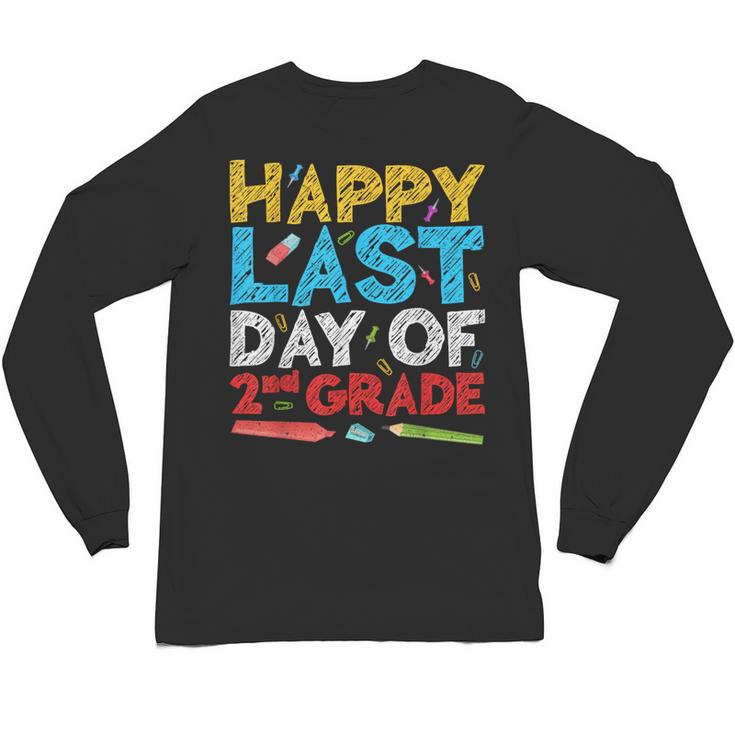 Happy Last Day Of 2nd Grade Shirt Second Grade Graduation Unisex Long Sleeve T-Shirt