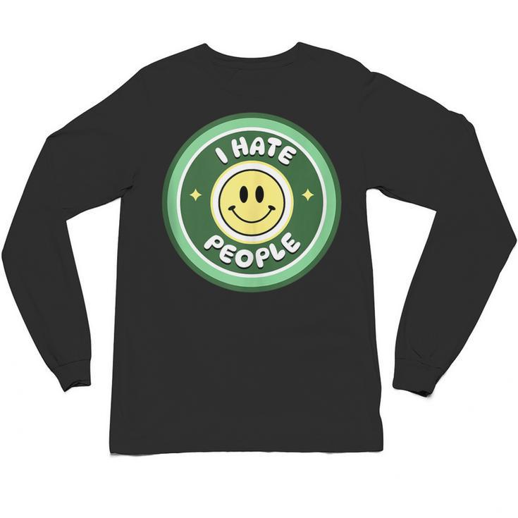 I Hate People Saying For Introverts Unisex Long Sleeve T-Shirt