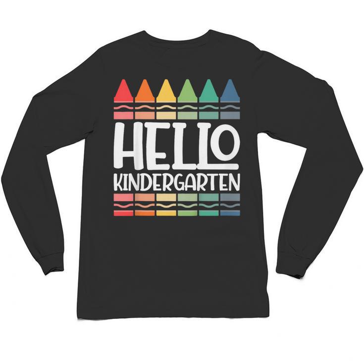 Hello Kindergarten First Day Back To School Graduation Unisex Long Sleeve T-Shirt