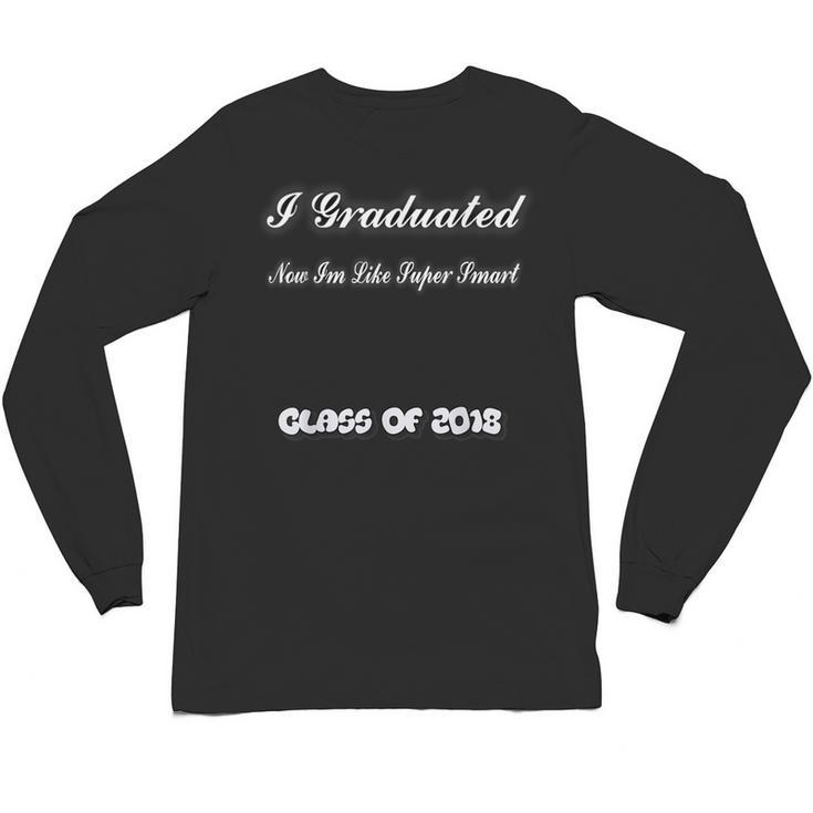 High School College Graduation Senior 2018 Shirt Unisex Long Sleeve T-Shirt