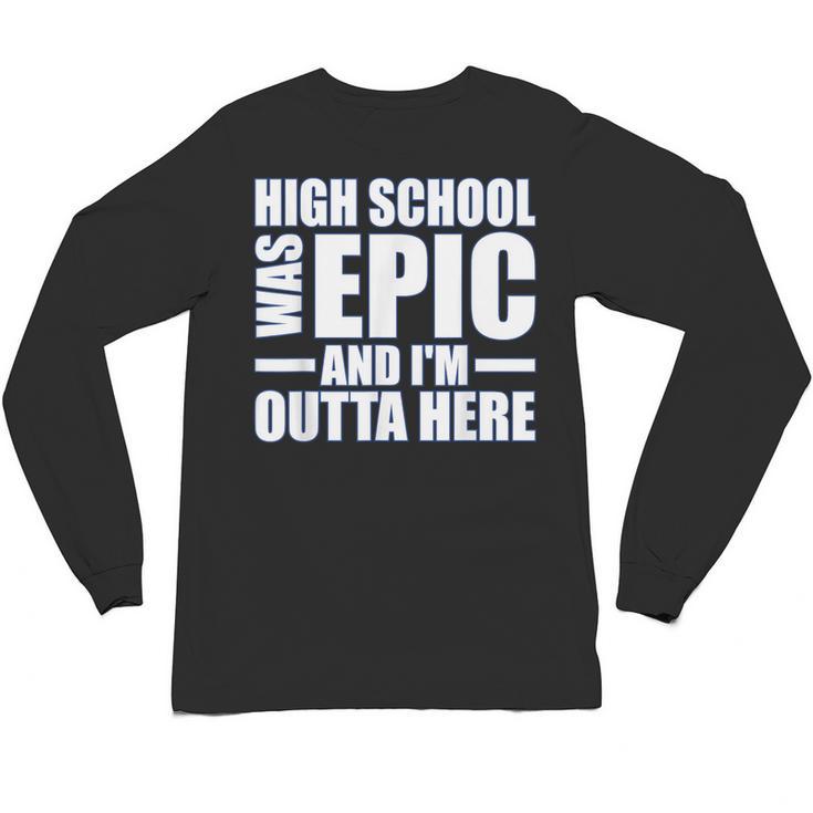 High School Graduate Graduation Party Meme Unisex Long Sleeve T-Shirt