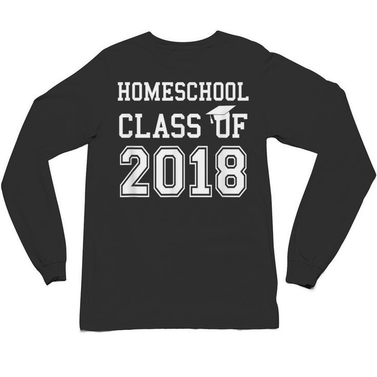 Homeschool Graduation Shirt Class Of 2018 T Shirt Unisex Long Sleeve T-Shirt