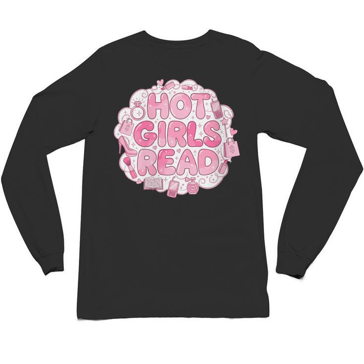 Hot Girls Read Pink Aesthetic Book Lover Reading Unisex Long Sleeve T-Shirt