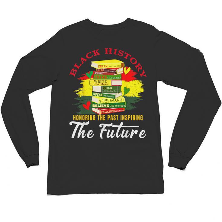 Inspired Book History Leaders Celebrate History Month Unisex Long Sleeve T-Shirt