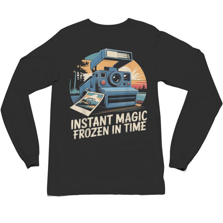 Instant Magic Frozen In Time Retro Camera Nostalgia Unisex Long Sleeve T-Shirt