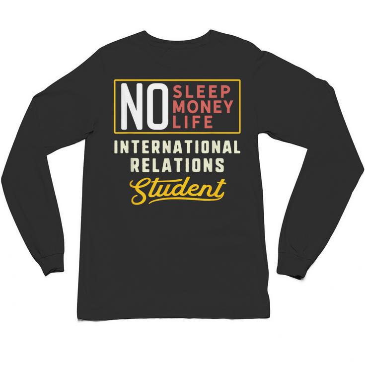 International Relations Major Student Shirt Graduation Unisex Long Sleeve T-Shirt