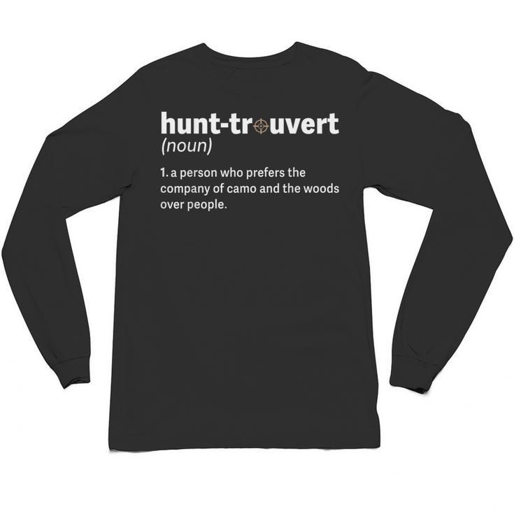 Introvert Hunter Definition Sarcastic Wildlife Hunting Humor Unisex Long Sleeve T-Shirt