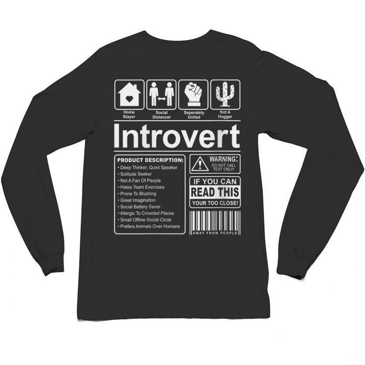 Introvert Label Antisocial Loner Socially Awkward Unisex Long Sleeve T-Shirt