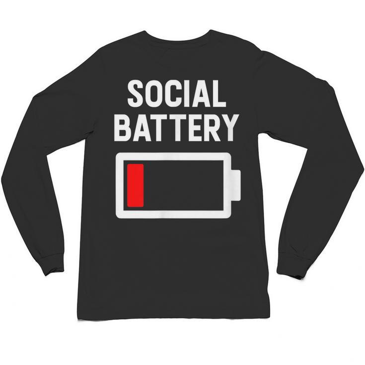 Introvert Low Social Battery Level Anti Social People Unisex Long Sleeve T-Shirt