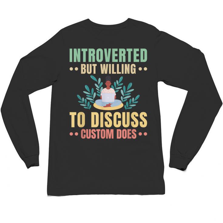 Introvert Saying Antisocial Sarcasm Introverts Unisex Long Sleeve T-Shirt