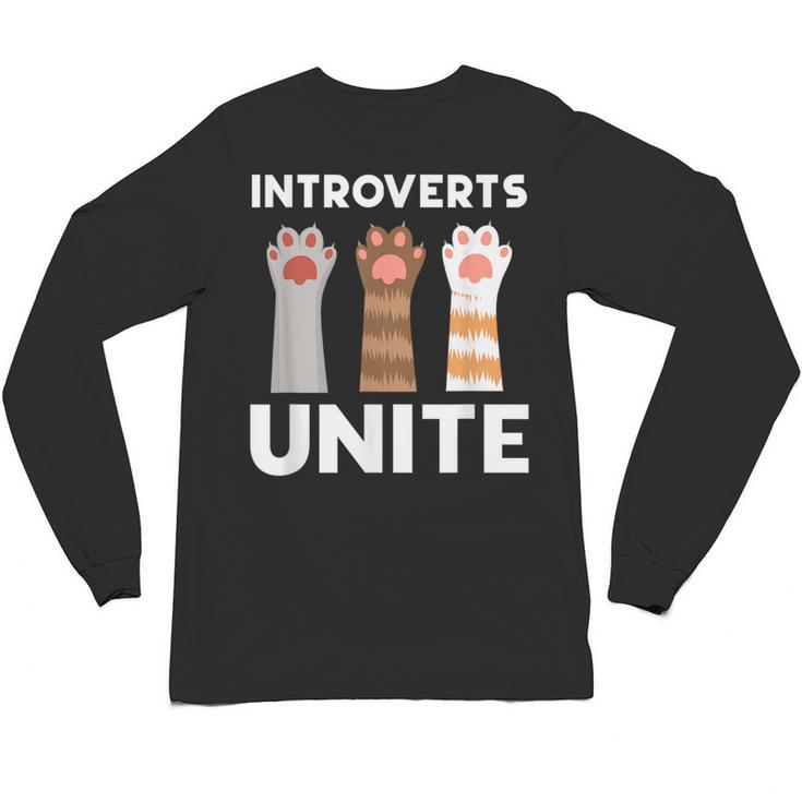 Introvert Unite Kitty Paws Raise Introverted Gathering Unisex Long Sleeve T-Shirt