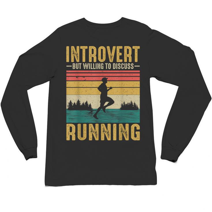 Introvert But Willing To Discuss Running Unisex Long Sleeve T-Shirt