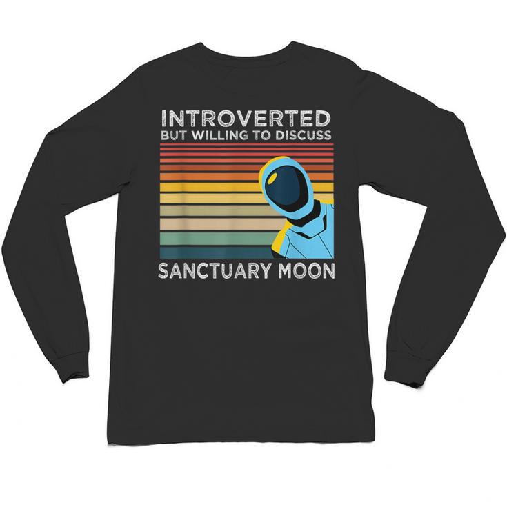 Introverted But Willing To Discuss Sanctuary Moon Unisex Long Sleeve T-Shirt Introverted But Willing To Discuss Sanctuary Moon Unisex Long Sleeve T-Shirt