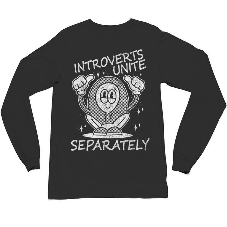 Introverts Unite Anti-Social Shy Person Joke Unisex Long Sleeve T-Shirt