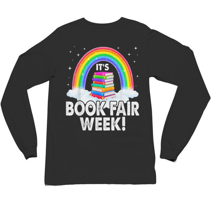 It's Book Fair Week Librarian Library Literacy Reading Unisex Long Sleeve T-Shirt