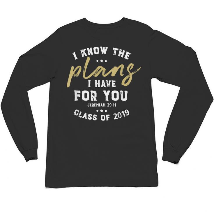 Jeremiah I Know Plans Graduation 2019 College Graduate Unisex Long Sleeve T-Shirt