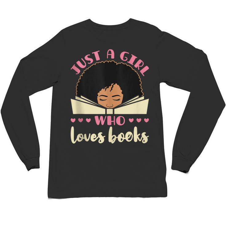 Just a Girl Who Loves Books African American Book Nerd Lover Unisex Long Sleeve T-Shirt