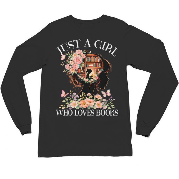 Just A Girl Who Loves Books Book Lover Reading For Women Unisex Long Sleeve T-Shirt