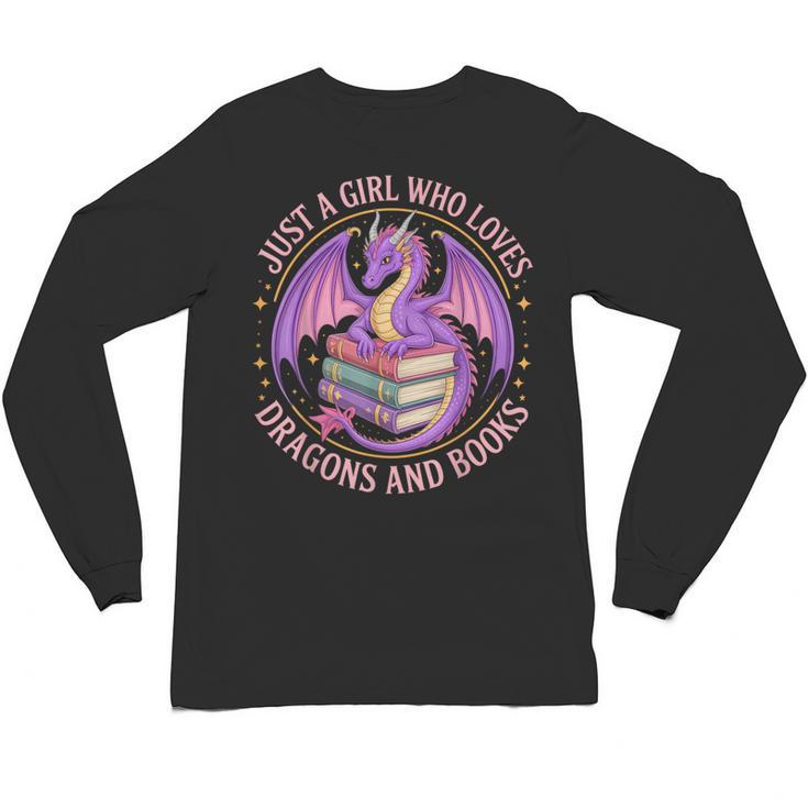 Just A Girl Who Loves Dragons And Books Fantasy Dragon Unisex Long Sleeve T-Shirt