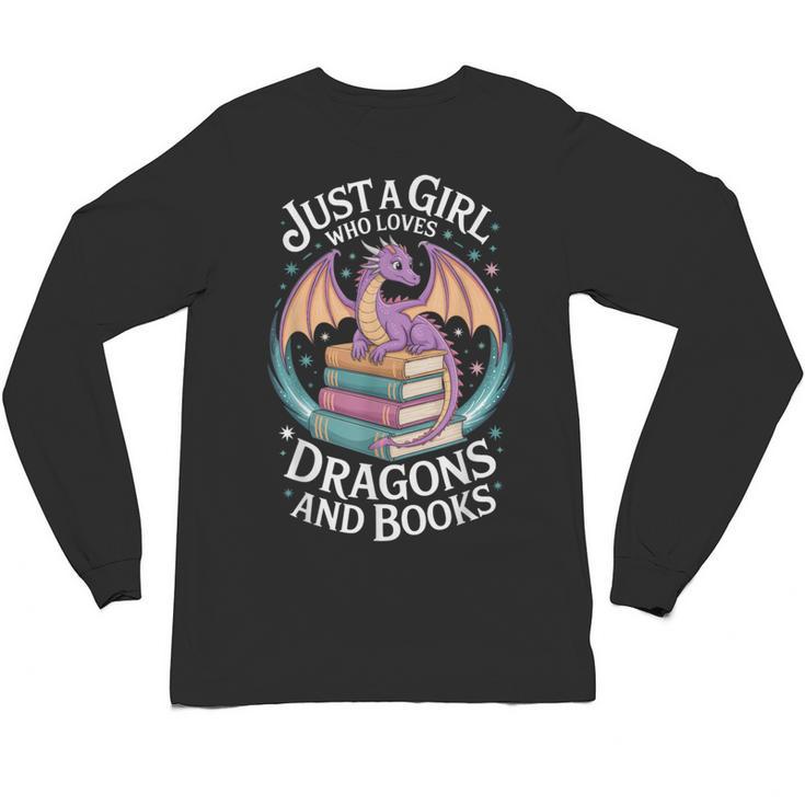 Just A Girl Who Loves Dragons And Books Fantasy Reader Unisex Long Sleeve T-Shirt