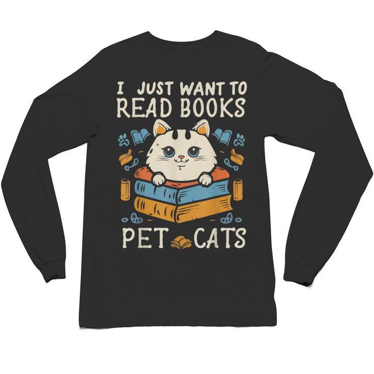 I Just Want To Read Books And Pet Cats Introvert Unisex Long Sleeve T-Shirt