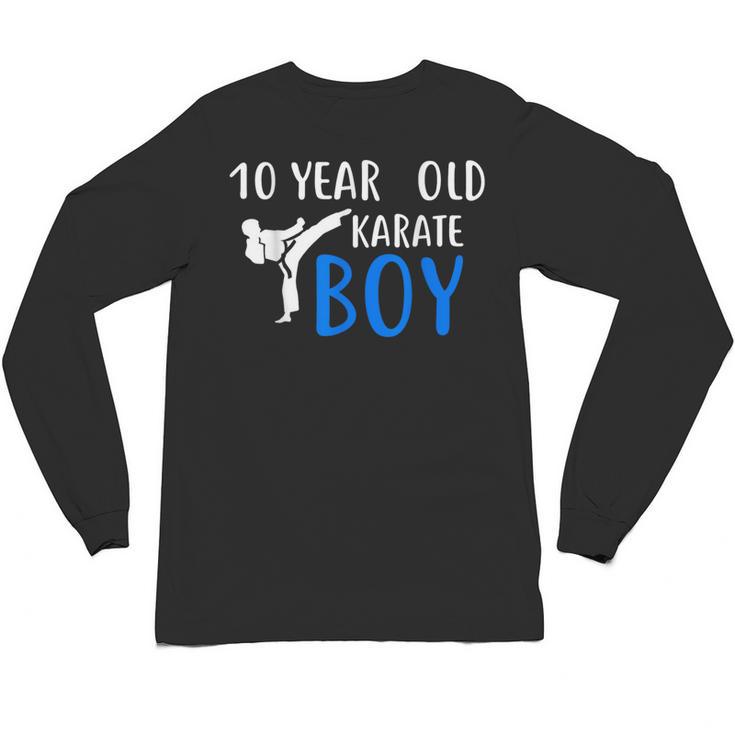 Karate Boy 10 Year Old Kids Shirt Graduation Unisex Long Sleeve T-Shirt