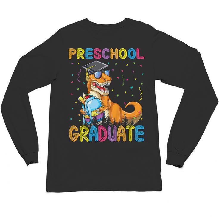 Kids Preschool Graduate Dinosaur Trex Preschool Graduation Unisex Long Sleeve T-Shirt