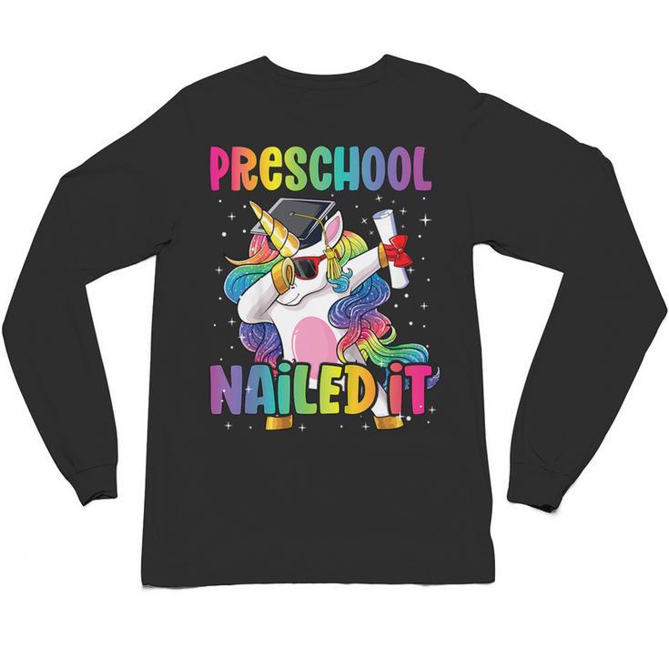 Kids Preschool Graduate Unicorn Nailed It Preschool Graduation Unisex Long Sleeve T-Shirt