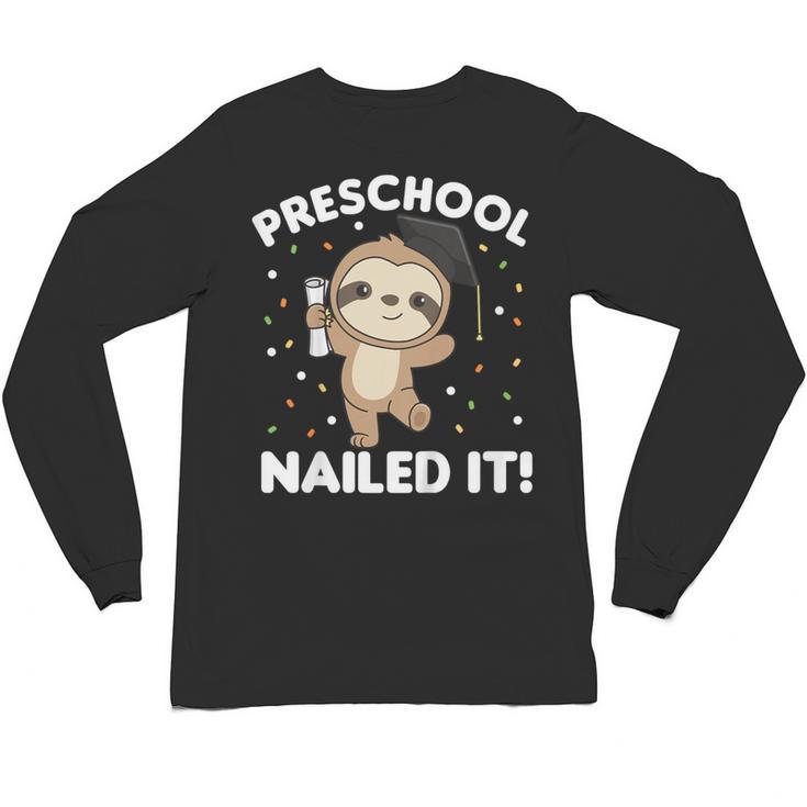 Kids Kids Preschool Nailed It Sloth Graduation Unisex Long Sleeve T-Shirt