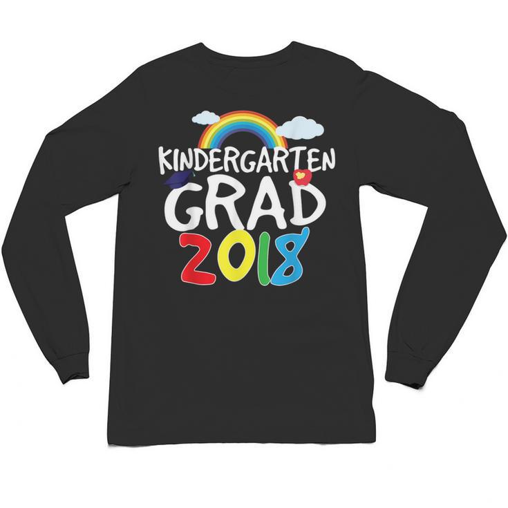 Kindergarten Graduation 2018 Last Day Of School Unisex Long Sleeve T-Shirt