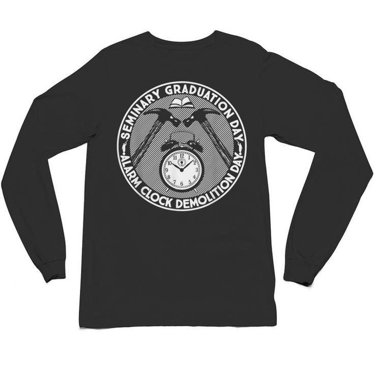 LDS Seminary Graduation Alarm Clock Mormon Shirt Unisex Long Sleeve T-Shirt