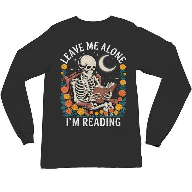 Leave Me Alone Skeleton Reading Book Floral Moon Librarian Unisex Long Sleeve T-Shirt