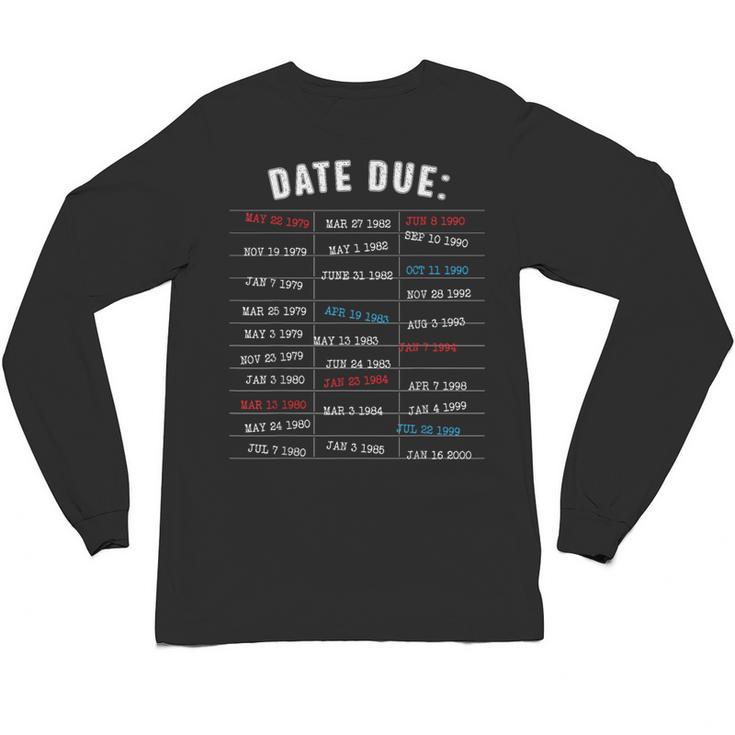 Library Due Date Stamp Card Librarian Book Reading Vintage Unisex Long Sleeve T-Shirt