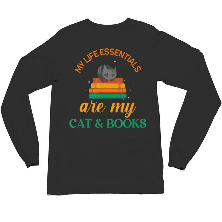 My Life Essentials Are Cat And Books Unisex Long Sleeve T-Shirt