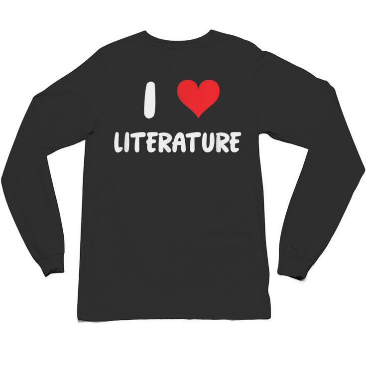 I Love Literature Heart Books Writing Reading Read Write Unisex Long Sleeve T-Shirt