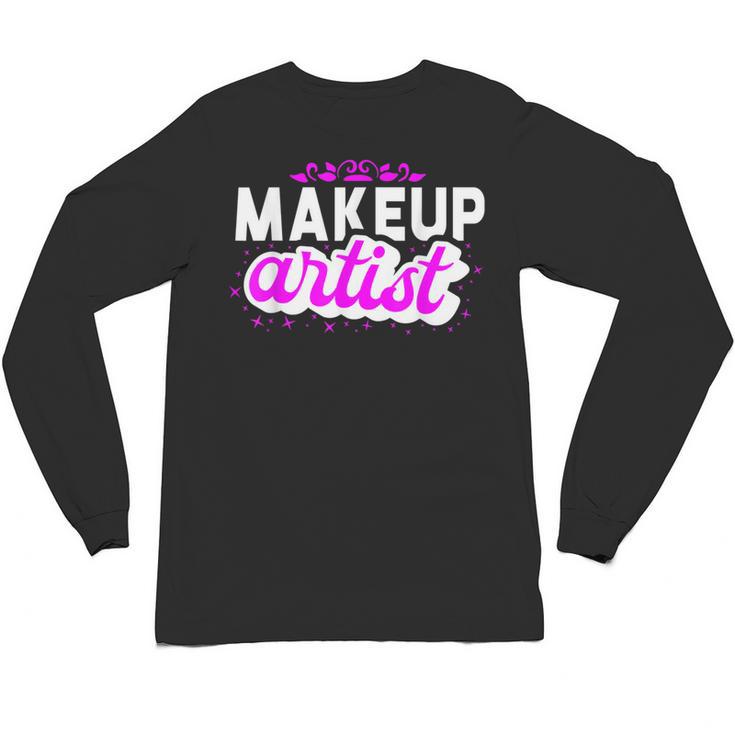 Makeup Artist Beauty Cosmetologist Graduation T-Shirt Unisex Long Sleeve T-Shirt