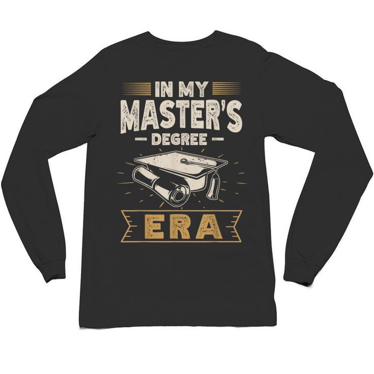 Master’s Degree Era MBA Masters Degree Graduation Unisex Long Sleeve T-Shirt