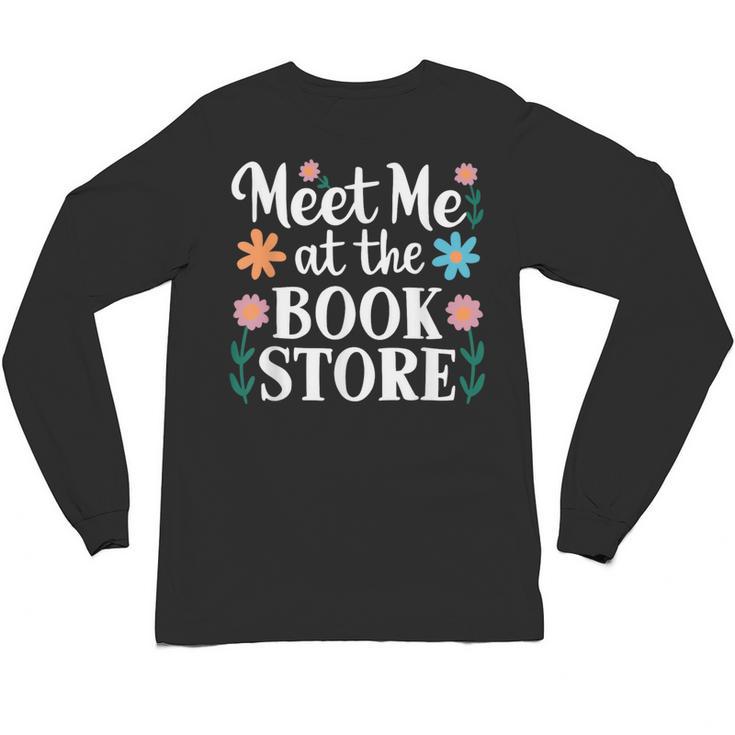 Meet Me At The Book Store Unisex Long Sleeve T-Shirt