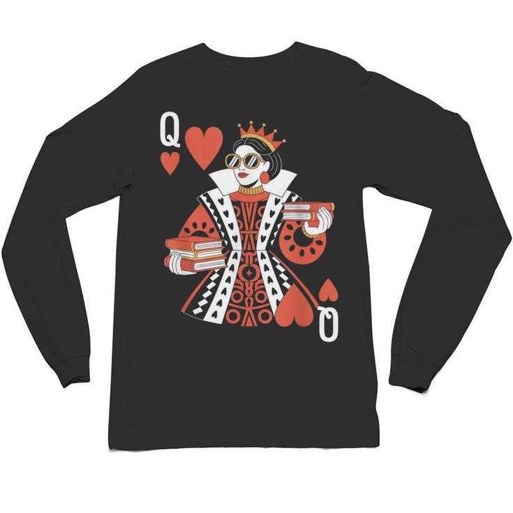Modern Queen Of Hearts Book Lover Reading Novels Romantasy Unisex Long Sleeve T-Shirt