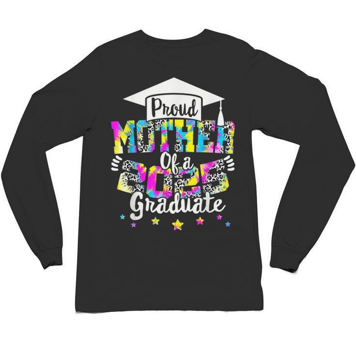 Mother Of a 2025 Graduate Tie Dye Class Senior Graduation 25 Unisex Long Sleeve T-Shirt