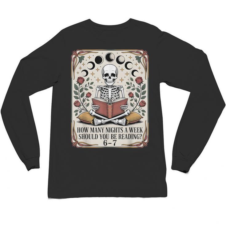 How Many Nights Reading Meme 6 7 Book Lover Unisex Long Sleeve T-Shirt