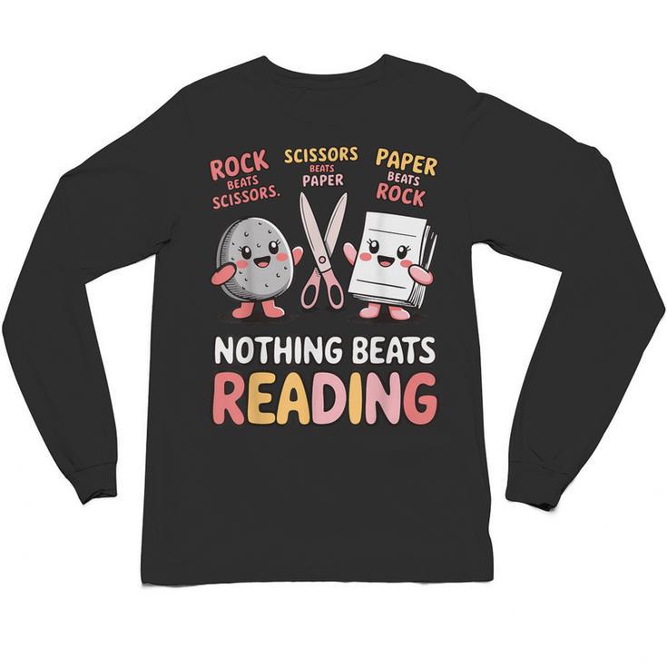 Nothing Goes Beyond Reading Rock Paper Scissors Book Unisex Long Sleeve T-Shirt